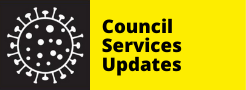 Council Services Updates