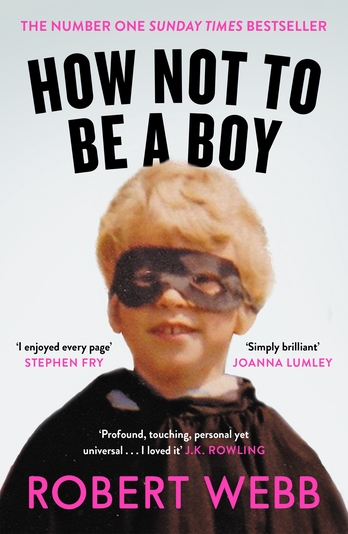 How Not to be a Boy by Robert Webb