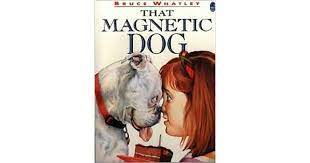 That Magnetic Dog Book Cover