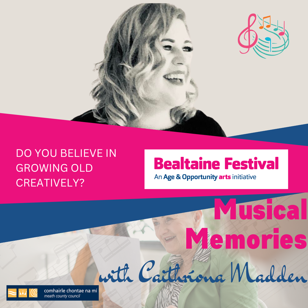 Bealtaine 2023 Musical Memories with Caithríona Madden