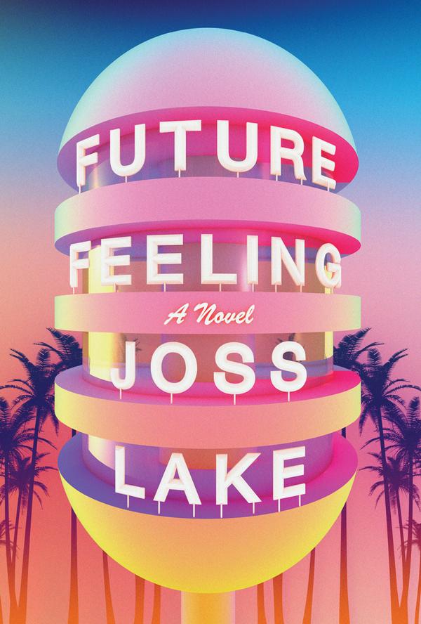 Future Feeling Joss Lake eBook cover