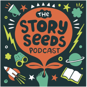 Story Seeds Podcast