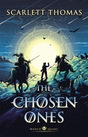 The Chosen Ones by Scarlet Thomas