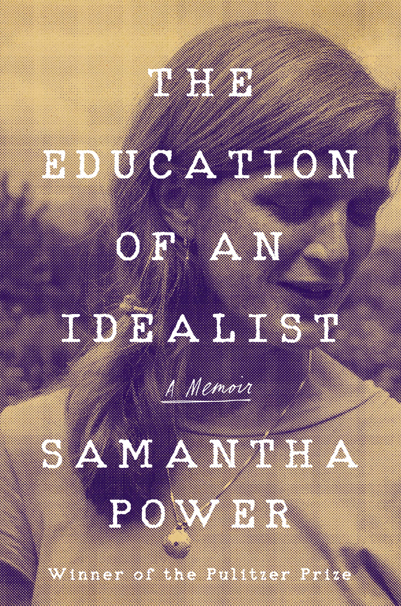 Education of an idealist