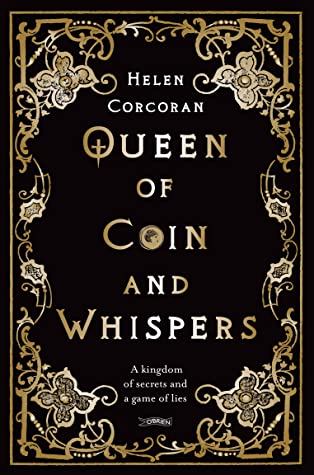 Queen of Coin and whispers