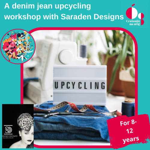 Cruinniú 2022 Denim Jeans Upcycling