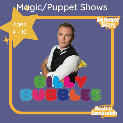 Summer Stars 2022 Magic and Puppet Show Billy Bubbles