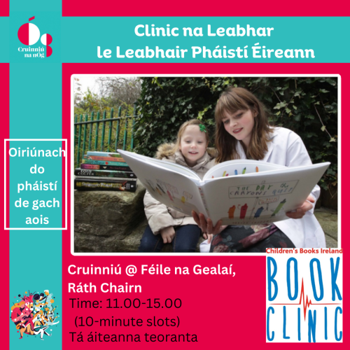 Clinic na Leabhar le Leabhair Pháistí Éireann : Cruinniú 2023 @ Féile na Gealaí, Ráth Chairn 