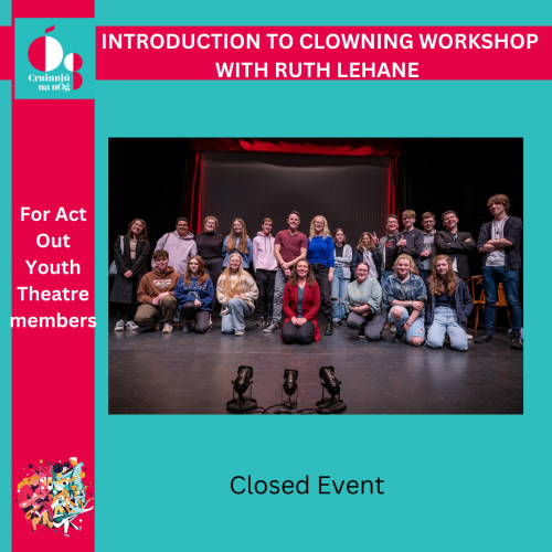 Cruinniu na nOg 2023 Introduction to Clowning