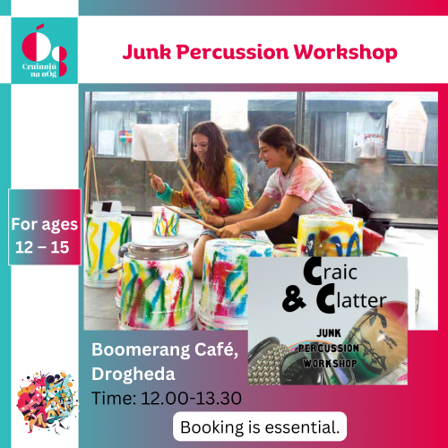 Cruinniú na nÓg Craic and Clatter Junk Percussion Workshop