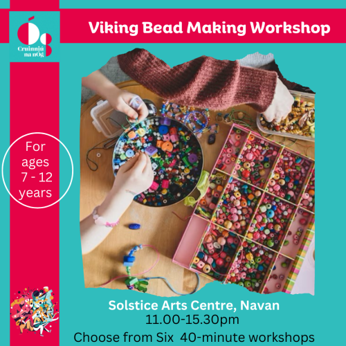  Cruinniu na nOg 2023 Viking Bead Making Workshop