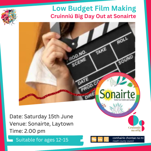 Cruinniú na nÓg 2024: Low Budget Filmmaking at Sonairte, Laytown
