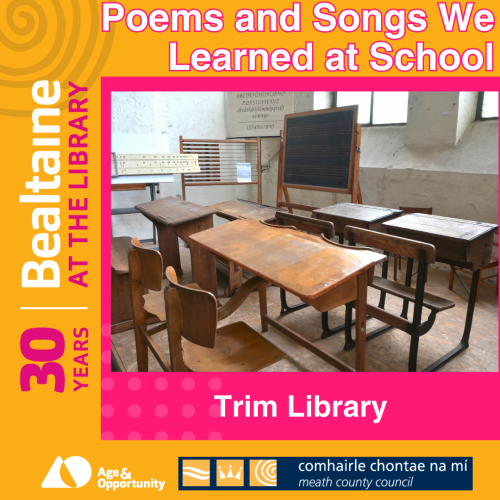 Bealtaine 2025 Poems and Songs we Learned at school