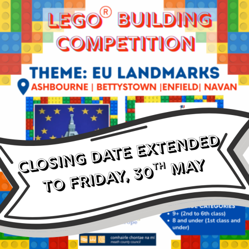 Lego Competition EU Landmarks Communicating Europe May 2025 Meath Libraries Closing Date Extended