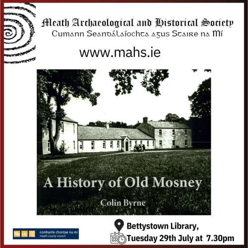A History of Old Mosney: A Lecture by Colin Byrne