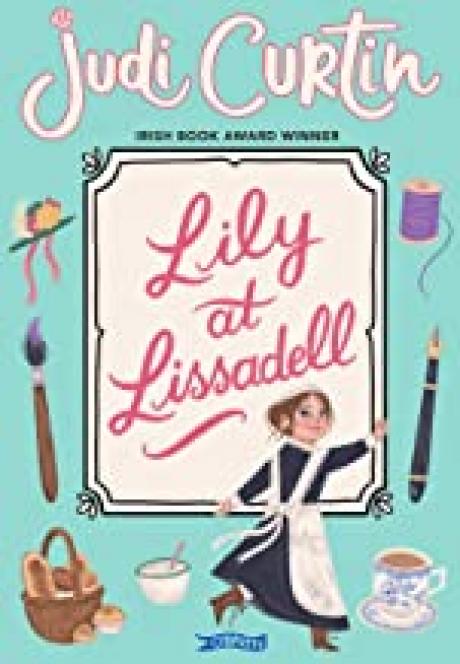 Lily at Lissadel by Judi Curtin