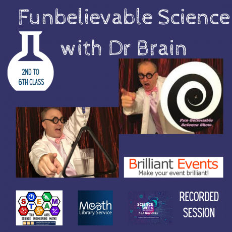 Funbelievable Science with Dr Brain