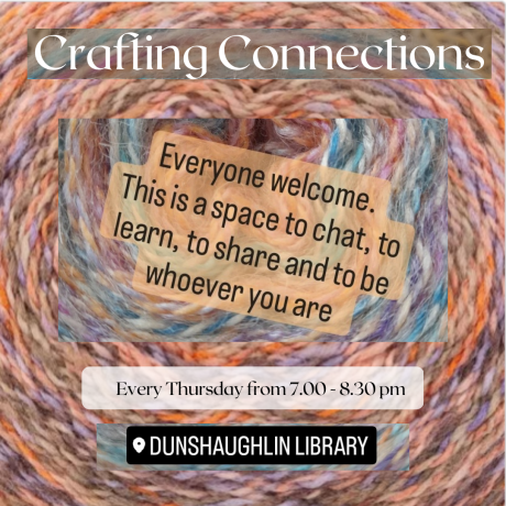 Crafting Connections Dunshaughlin Library