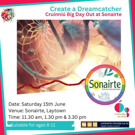 Cruinniú na nÓg 2024: Dream Catcher Workshop at Sonairte, Laytown