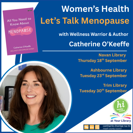 Menopause Talk with Catherine O'Keeffe Wellness Warrior Navan Ashbourne Trim Library