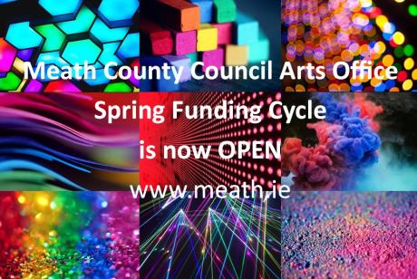 Meath County Council Arts office Spring Funding Cycle is now OPEN